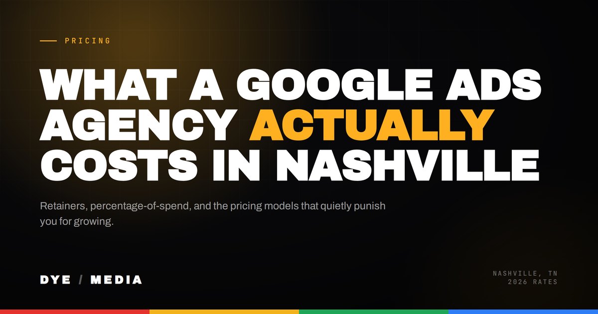 What a Google Ads Agency Costs in Nashville (2026)